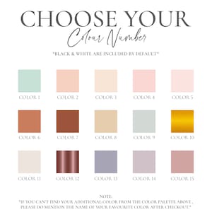 Puede incluir: Una carta de colores con 15 muestras de colores diferentes. Los colores est&aacute;n dispuestos en filas de cinco. Los colores incluyen verde claro, rosa, melocot&oacute;n, beige, dorado, naranja, marr&oacute;n, gris y azul claro. El texto "Elige tu n&uacute;mero de color" est&aacute; en la parte superior de la carta. El texto "Negro y blanco est&aacute;n incluidos por defecto" est&aacute; debajo del t&iacute;tulo. El texto "Nota: Si no encuentras tu color adicional en la paleta de colores de arriba, por favor menciona el nombre de tu color favorito despu&eacute;s de la compra." est&aacute; en la parte inferior de la carta.