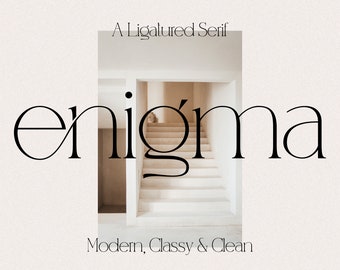 May include: A ligatured serif font called "enigma" is displayed in black text on a white background. The text is modern, classy, and clean. The font is shown over a photo of a white staircase.