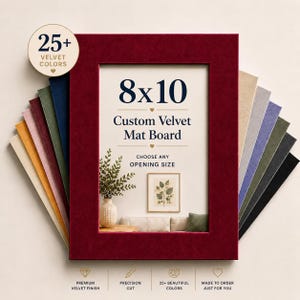 May include: A deep red velvet mat board with an 8x10 inch opening, displayed with a fan of various coloured velvet mat board samples. The centre text reads 8x10 Custom Velvet Mat Board, Choose Any Opening Size, Premium Velvet Finish, Precision Cut, 25+ Beautiful Colours, Made to Order Just for You.