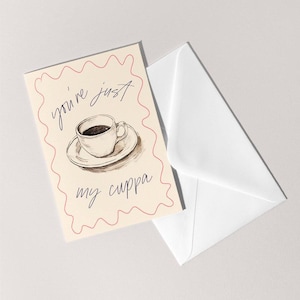 Du bist nur meine Cuppa-Karte | Kaffee Tee Freundschaft Wertschätzung