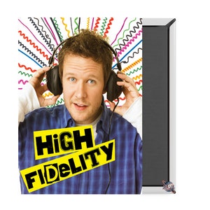 May include: A man wearing headphones with a blue and white plaid shirt. The text "HIGH FIDELITY" is on a yellow banner.