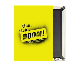 May include: Yellow magnet with black text that reads "tick, tick... BOOM! A musical by Jonathan Larsen, the creator of RENT"