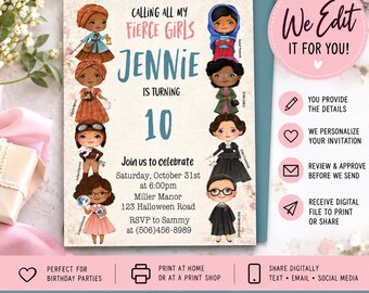 May include: A birthday invitation card featuring the text Calling all my Fierce Girls, Jennie is turning 10, and event details. The design includes illustrations of eight historical figures in cartoon style arranged in two vertical columns.