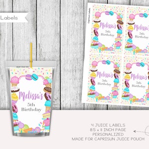 May include: Juice labels with a colorful dessert theme, featuring ice cream cones, macarons, and cakes. The labels are personalized with "Melissa's 5th Birthday." The image includes a juice pouch with a straw and a sheet of four labels.