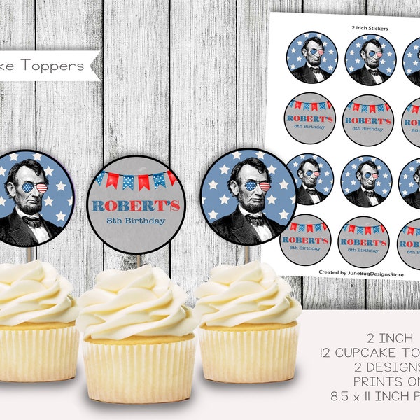 Cool Presidents Birthday Cupcake Toppers, Abraham Lincoln Favor Bag Stickers, 2 inch Circles, 4th of July Personalized, Printable, Digital