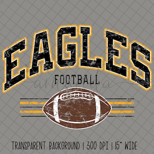 Eagles Football Shirt PNG | Distressed Black and Gold School Spirit Design | Instant Download Team Graphic for Game Day Tees