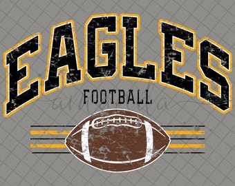 Eagles Football Shirt PNG | Distressed Black and Gold School Spirit Design | Instant Download Team Graphic for Game Day Tees