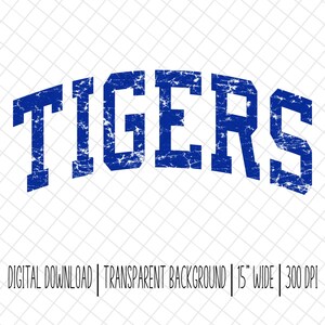 Puede incluir: Texto azul de estilo desgastado que dice "TIGERS" en arco. Debajo, las palabras "DESCARGA DIGITAL | FONDO TRANSPARENTE | 38 cm DE ANCHO | 300 DPI" en negro.