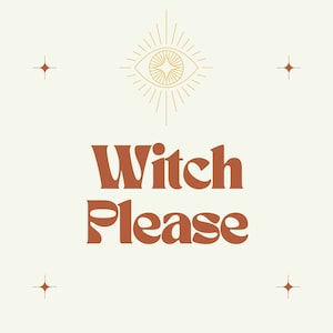 Witch Please Quote Art Digital Print Download