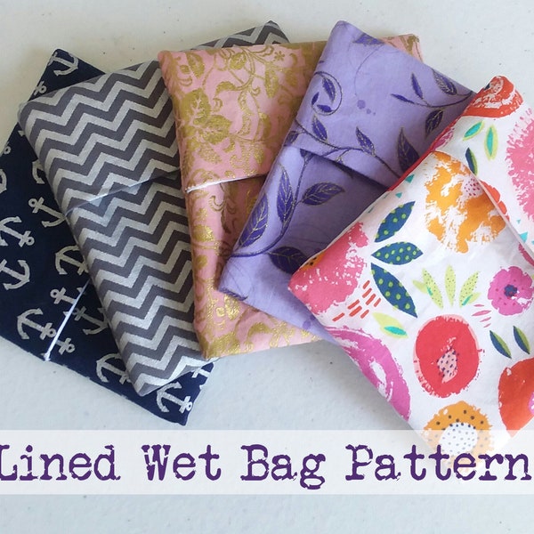 Wet Bag Pattern, Pad Wrapper Tutorial, Pad Wet Bag Tutorial, Lined Wet Bag Pattern, PUL Bag Pattern, Flip Bag Pattern, Snack Bag Pattern