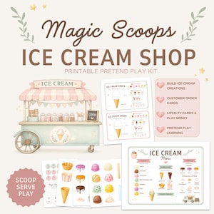 Könnte beinhalten: Ein druckbares Rollenspiel-Set mit dem Titel Magic Scoops Ice Cream Shop, das eine pastellfarbene Eiswagen-Illustration, Kundenbestellkarten, Treuekarten, Spielgeld und eine Eiskarte mit verschiedenen Sorten und Toppings enthält.