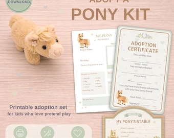Adopt a Pony Kit Printable, Pretend Play Kit for Kids, Plush Pony Horse Adoption Set, Pet Profile, Stable Sign, Adoption Certificate