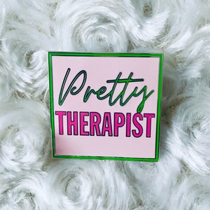 Pretty Therapist Lapel pin