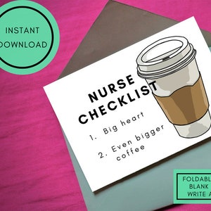 Nurses Need Coffee Nurse Card - INSTANT DOWNLOAD PRINTABLE - Digital Paper Stationery Paper Greeting Card for Nurse Thank You Card for Nurse