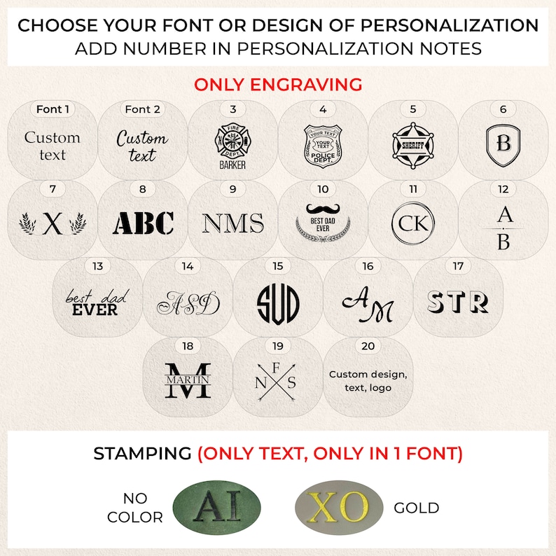 May include: A chart showing different font and design options for personalization. The chart is divided into two sections: "Only Engraving" and "Stamping (Only Text, Only in 1 Font)". The engraving options include various designs, such as a firefighter's helmet, a police badge, and a sheriff's star. The stamping options include the letters "AI" and "XO".