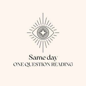 Same day one question psychic reading