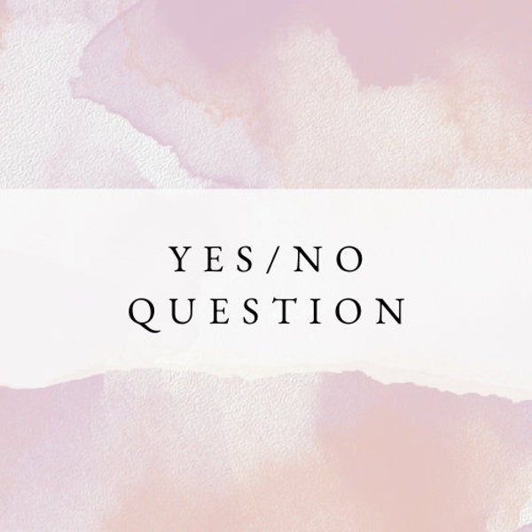 Same day yes/no question