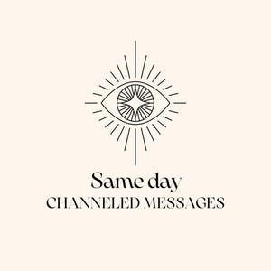Same day channeled messages from your person **Read listing!**