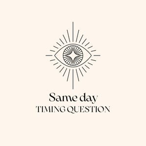 Same day timing question