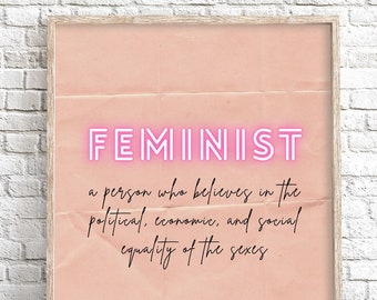 Feministyczny wydruk cyfrowy; Wydrukowana sztuka ścienna, natychmiastowe pobranie wydrukowanej sztuki, wydrukowany cytat, wydruki, dekoracja ścienna z feminizmem