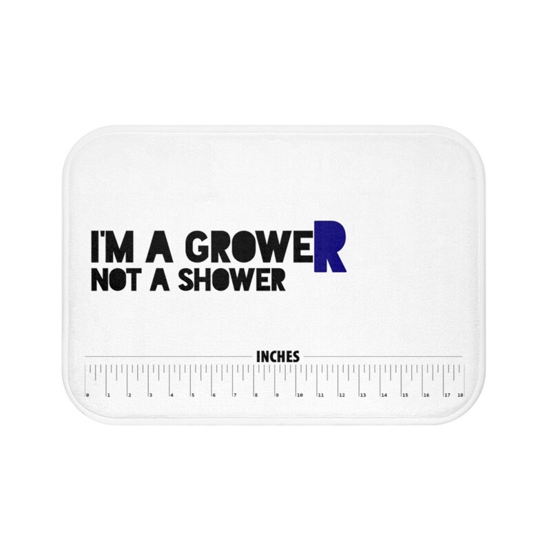 I'm a Grower Not a Shower Bathroom Mat Funny Gift for Etsy