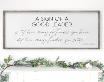 Mahatma Gandhi Quote | A Sign Of A Good Leader | Inspirational Wall Art | Leadership | Home Decor | Office Decor | Motivational | Gift Idea