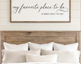 My Favorite Place To Be Wooden Farmhouse Sign