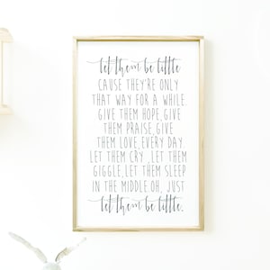 Let Them Be Little Nursery Sign, Hand-Lettered Kids Room Decor