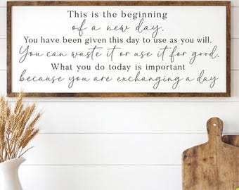 Beginning of a New Day Wooden Quote Sign