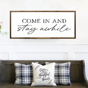 Come In and Stay Awhile, Wooden Sign, Warm Welcome Entryway Decor