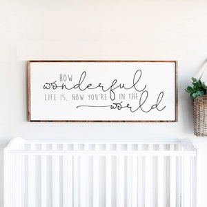 How Wonderful Life Is, Inspirational Lyric Sign