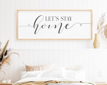 Let's Stay Home Wooden Sign | Cozy Wall Art | Home Decor | Family Time | Housewarming Gift | Rustic Style | Relaxing Quote | Living Room
