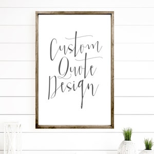 Custom Quote Wall Art | Personalized Wooden Sign | Inspirational Quote | Home Decor | Customized Gift | Unique Design | Made to Order