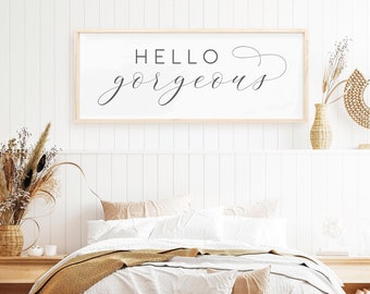 Hello Gorgeous | Wall Art Sign | Bedroom Decor | Inspirational Quote | Gift for Her | Self Love | Positivity | Wooden Sign | Home Accent
