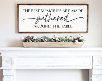 Best Memories Wall Art | Gathered Around Table | Family Quote | Wooden Sign | Dining Room Decor | Home Decor | Kitchen Art | Togetherness
