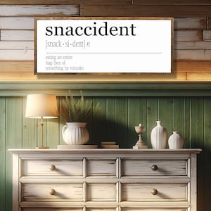 Snaccident, Funny Definition Sign