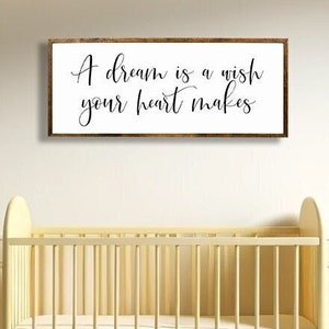 A Dream Is a Wish Your Heart Makes” Wood Sign | Whimsical Inspirational Decor