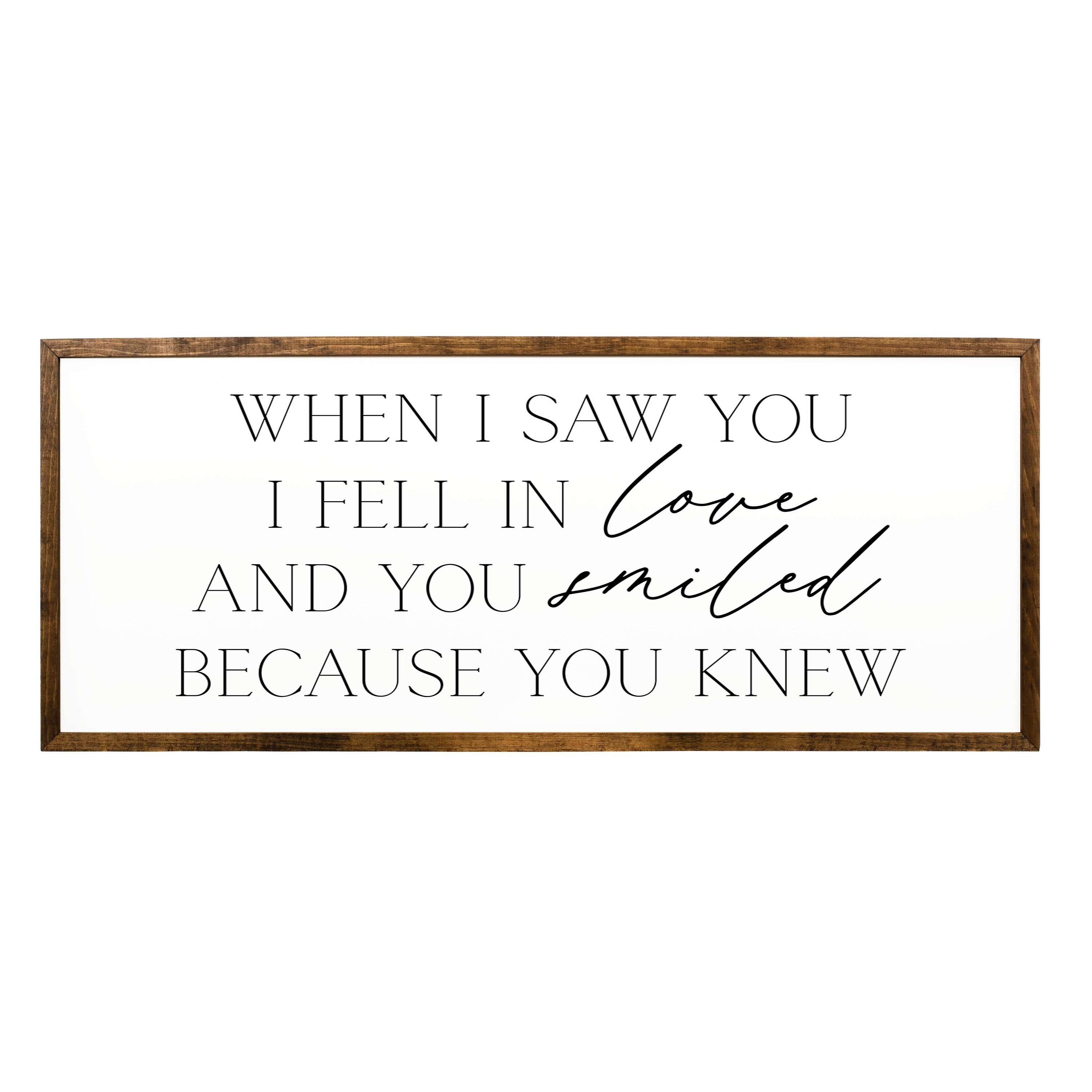 When I Saw You I Fell in Love Sign, Romantic Wedding Décor - Etsy