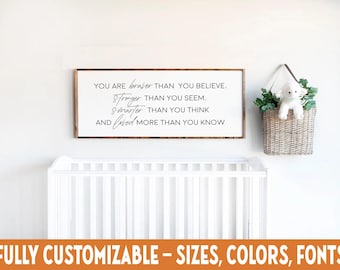 You Are Braver Than You Believe Sign – Inspirational Farmhouse Quote