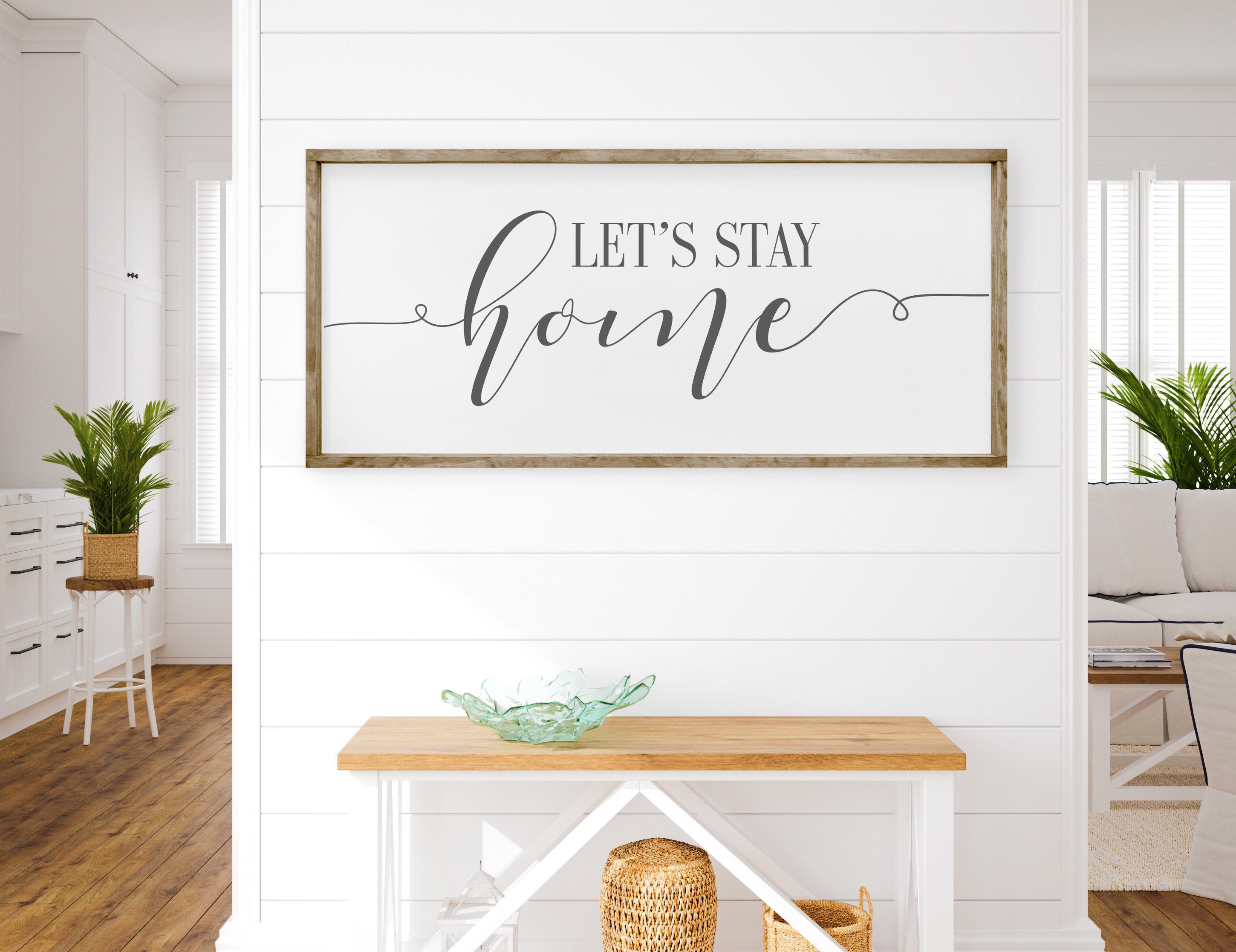 Let's Stay Home Sign, Family Room Sign, Living Room Signs