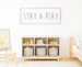 Stay and Play Sign, Playroom Decor, Playroom Wall Sign, Kids Wall Decor, Nursery Decor, Farmhouse Sign, Wood Sign, Farmhouse Wall Decor 