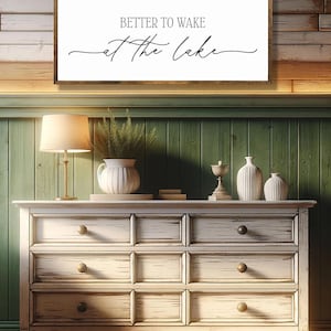 Better to Wake at the Lake Wood Sign | Rustic Lake House Wall Décor