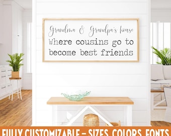 Grandma & Grandpa’s House, Wood Sign, Where Cousins Become Best Friends