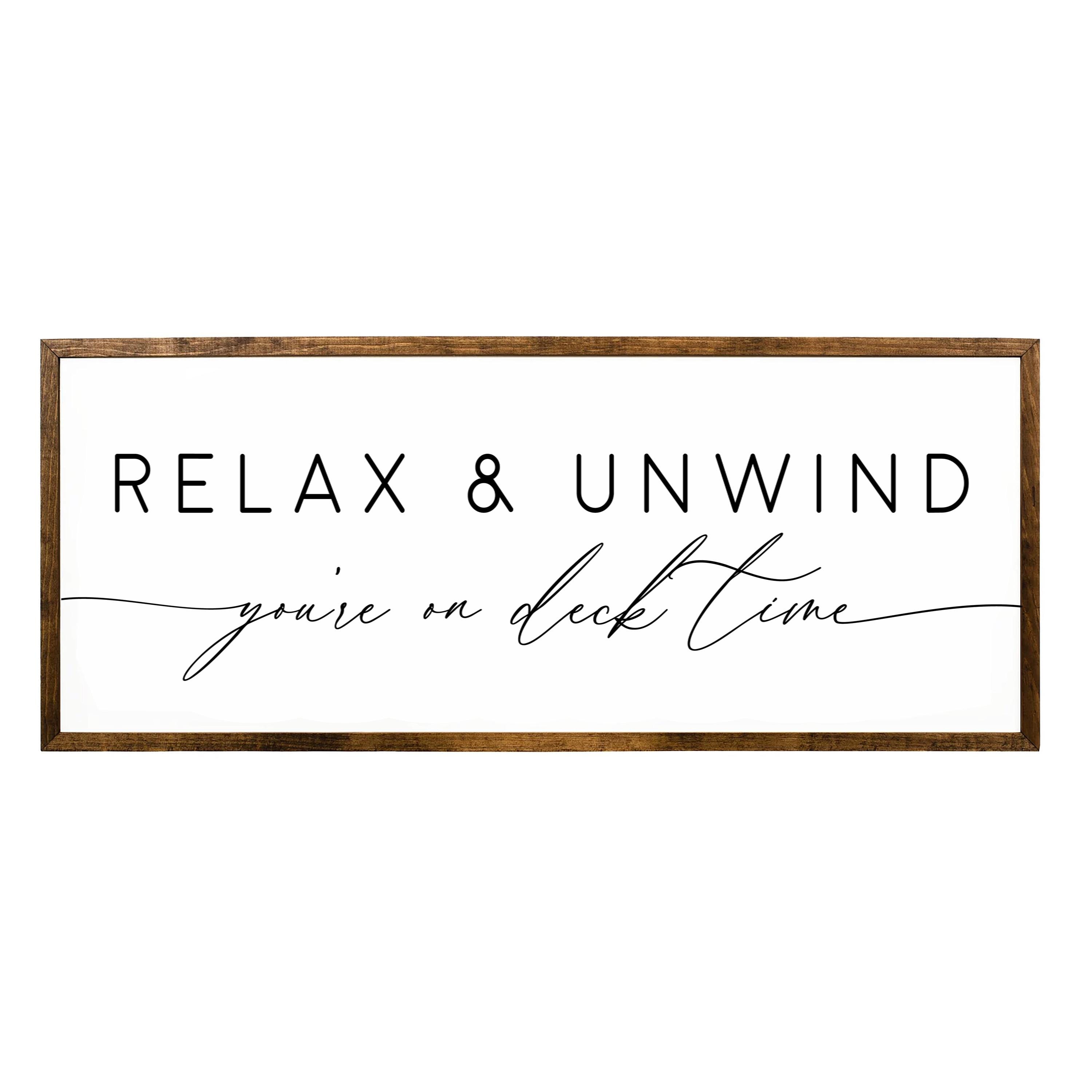 Unwind Sign Relax & Unwind Deck Time Wooden Porch Sign - Etsy