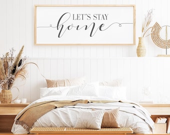 Let’s Stay Home | Wood Sign – Cozy Farmhouse Wall Decor