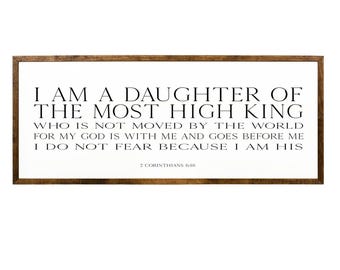 I Am a Daughter of the Most High King, 2 Corinthians 6:18, Christian Wall Art