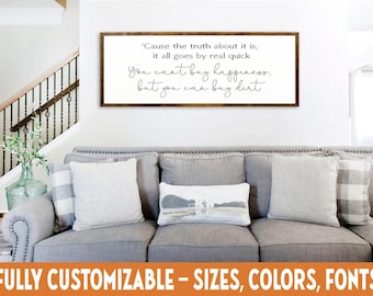 You Can’t Buy Happiness, But You Can Buy Dirt Sign, Country Song Lyric Decor