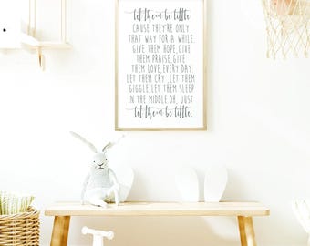 Let Them Be Little Nursery Sign, Hand-Lettered Kids Room Decor