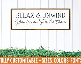 Relax & Unwind Patio Sign – Rustic Outdoor Decor