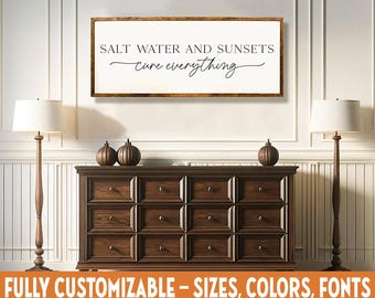 Salt Water & Sunsets Cure Everything Sign – Coastal Beach House Decor